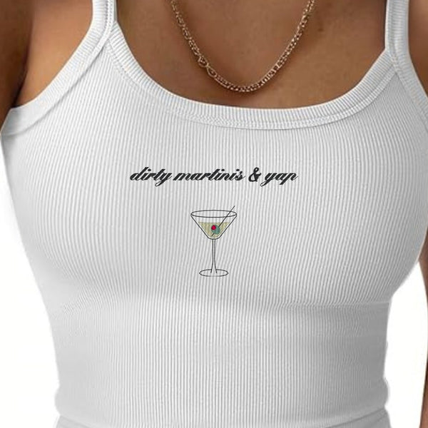 Dirty Martinis tank — Dirty martinis & yap · Script with Dirty martini